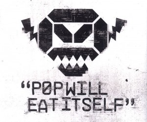 pop will eat itself